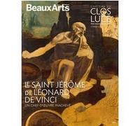 Le Saint Jérôme de Léonard de Vinci, un chef-d’œuvre inachevé Collectif (Auteur)