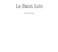 Le Saint Lolo: Christopher Henry