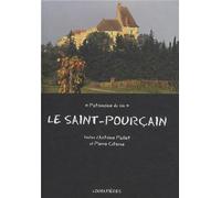 Le Saint-Pourçain Patrimoine du vin - Pierre Citerne - Loubatieres Eds - broché - Essai