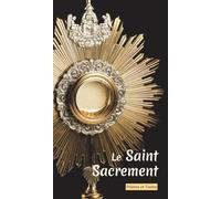 Le saint sacrement, nouvelle édition