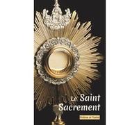 Le saint sacrement, nouvelle édition Collectif (Auteur)