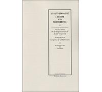 Le saint-simonisme, l'europe et la mediterranee Comprend De l'organisation de la société européenne et Le système de la Méditerranée - Claude-Henri de Saint-Simon - Manucius Eds - broché - Etude