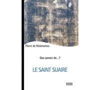 Le Saint-Suaire - Pierre De Riedmatten - Fidelite Eds - broché - Essai