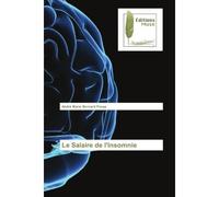 Le Salaire de l'Insomnie - André Pouya - Muse Editions - broché - Roman
