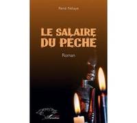 Le salaire du péché. Roman - René Ndiaye - L'harmattan - broché - Roman