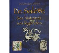 Le Salève : Ses histoires, ses légendes