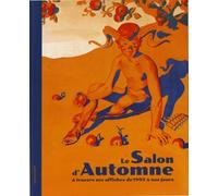 Le Salon d’Automne de 1903 à nos jours Edition bilingue français-anglais - Sylvie Koechlin - Lelivredart - broché - Monographie