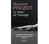 Le Salon de massage - Mazarine Pingeot - Pocket - Poche - Roman