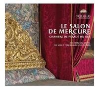 Le salon de mercure- chambre de parade du roi P.x hans / n. milovanovic (Auteur)