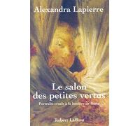 Le salon des petites vertus : Portraits cruel à la lumière de Rome