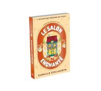 Camille Collaudin – Le Salon enchanté (Cosy) – L'aventure dépend de vous