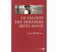 Le Saloon Des Derniers Mots Doux