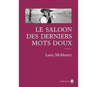 Le saloon des derniers mots doux