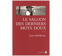 Le Saloon Des Derniers Mots Doux