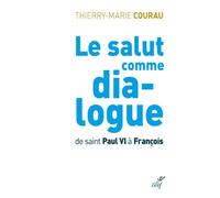 Le salut comme dialogue - Thierry-Marie Courau - Cerf - broché - Essai