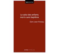 Le salut des enfants morts sans baptême