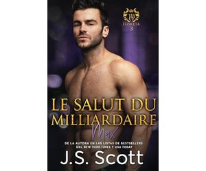 Le salut du milliardaire: L'obsession du milliardaire ~ Max