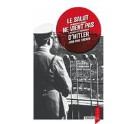 LE SALUT NE VIENT PAS D'HITLER (3e Ed.) Un mennonite déporté à Natzweiler et Buchenwald - Jean-Paul Kremer - Calvin Eds - broché - Témoignage
