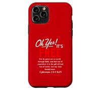 Le salut Oh oui, c'est gratuit (Éphésiens 2, 8) Coque pour iPhone 11 Pro
