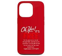 Le salut Oh oui, c'est gratuit (Éphésiens 2, 8) Coque pour iPhone 13 Pro