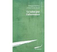 Le salut par l'alternance: Sociologie du rapprochement école-entreprise