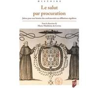 Le salut par procuration Marie Madeleine de Cevins (Auteur)