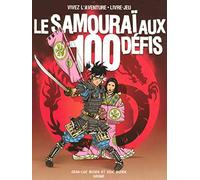Le samouraï aux 100 défis
