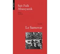 Le samovar - Sait Faik Abasïyanïk - Bleu Autour - broché - Roman