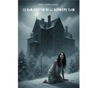 Le Sanatorium de la Dernière Faim Yohann PRUNIERYohann PRUNIER (Auteur)