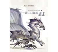 Le sanctuaire ailé: MEMOIRES DE LADY TRENT LIVRE 5