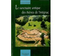 Le sanctuaire antique des arènes de Tintignac