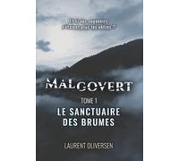 Le Sanctuaire des Brumes: Malgovert - Tome 1