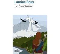Le Sanctuaire Laurine Roux (Auteur)