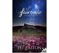 Le sanctuaire Men of Lancaster, T2 - Eli Easton - MxM Bookmark - broché - Roman