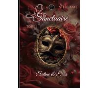 Le sanctuaire Tome 1: Satine et Éros