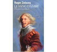 Le sang d'Ambre Tome 7 - Roger Zelazny - Gallimard - Poche - Roman