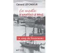 Le sang de Douarnenez - Gérard Lefondeur - Du Palemon Eds - Poche - Roman