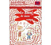 Le sang de mon corps - Laurent Degos - Le Pommier - broché - Document jeunesse