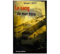 Le Sang De Mon Frère