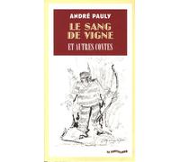 Le Sang De Vigne - Et Autres Contes