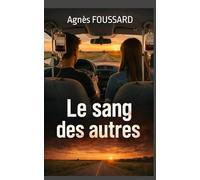 Le sang des autres