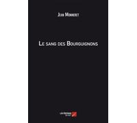 Le sang des Bourguignons