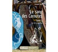 Le sang des Carnutes Armand Clery (Auteur)