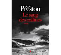 Scott Preston – Le Sang des collines – Prix « Le Point » du Polar européen 2026 – Broché