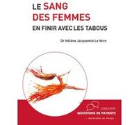 Le sang des femmes Jacquemin le vern hélène (Auteur)