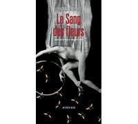 Le sang des fleurs