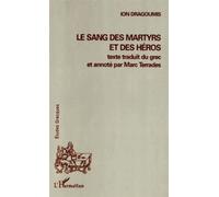 Le Sang Des Martyrs Et Des Héros