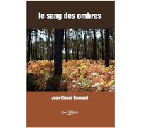 Le sang des ombres