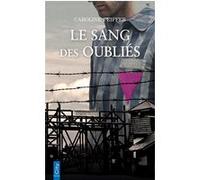 Le sang des oubliés Caroline Peiffer (Auteur)