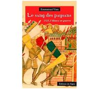 Le Sang Des Paysans - 1525, L'alsace En Guerre